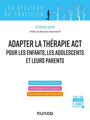 cover image of Adapter la thérapie ACT pour les enfants, les adolescents et leurs parents